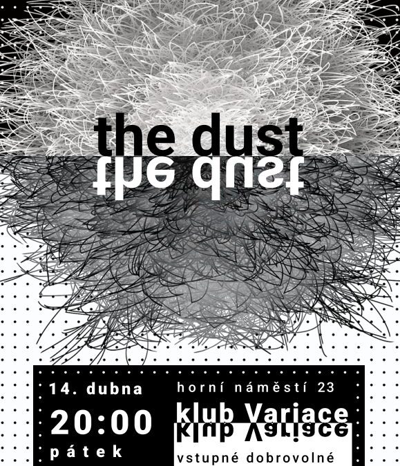 pá 14. 4. | 20:00 | The Dust